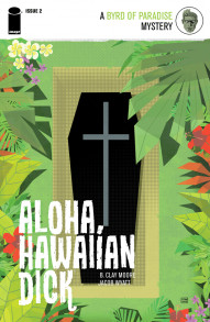 Aloha, Hawaiian Dick #2