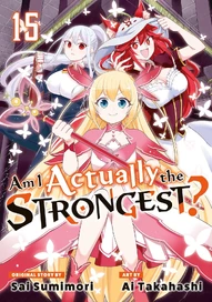 Am I Actually the Strongest? Vol. 15