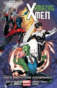 Amazing X-Men Vol. 3: Once and Future Juggernaut