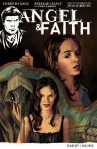 Angel & Faith Season 9 Vol. 2: Daddy Issues