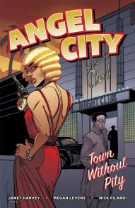 Angel City: Town Without Pity