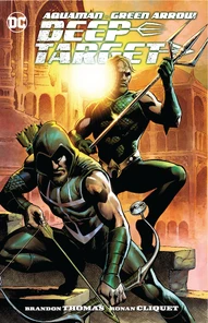 Aquaman / Green Arrow: Deep Target Collected