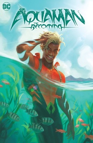 Aquaman: The Becoming Collected