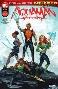 Aquaman: The Becoming #6