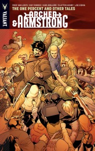 Archer & Armstrong Vol. 7: The One Percent & Other Tales