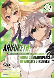 Arifureta: From Commonplace to World's Strongest Zero Vol. 10