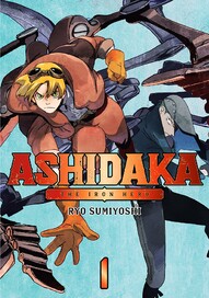 ASHIDAKA: The Iron Hero Vol. 1