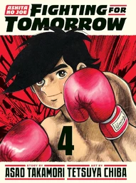 Ashita No Joe: Fighting for Tomorrow Vol. 4