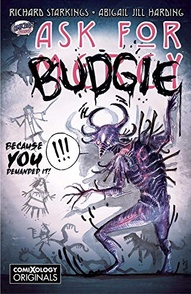 Ask for Mercy: Ask for Budgie #1