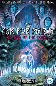 Ask for Mercy: The Center of Everything That Is #5
