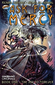 Ask for Mercy Vol. 1: The Key To Forever