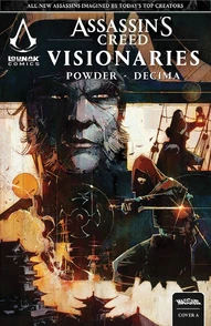 Assassin's Creed: Visionaries: Powder Decima