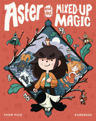 Aster: Mixed-Up Magic #2