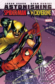 Astonishing Spider-Man And Wolverine Vol. 1