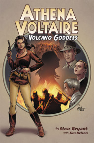 Athena Voltaire and the Volcano Goddess Vol. 1