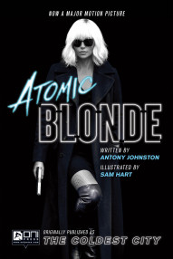 Atomic Blonde: The Coldest City #1