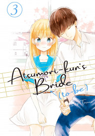 Atsumori-kun's Bride to Be Vol. 3