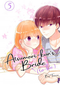 Atsumori-kun's Bride to Be Vol. 5