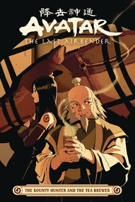 Avatar: The Last Airbender: The Bounty Hunter & The Tea Brewer OGN