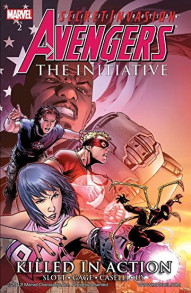 Avengers: The Initiative Vol. 2: Killed In Action
