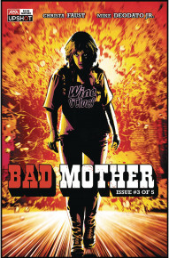 Bad Mother #3