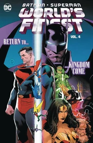 Batman / Superman: World's Finest Vol. 4: Return Kingdom Come