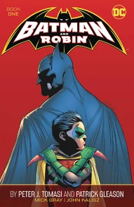 Batman and Robin Vol. 1: By Peter J. Tomasi and Patrick Gleason