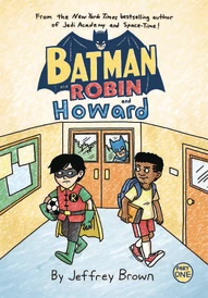 Batman and Robin and Howard #1