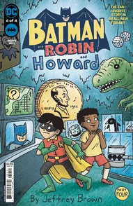 Batman and Robin and Howard #4