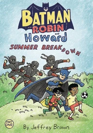 Batman and Robin and Howard: Summer Breakdown #1