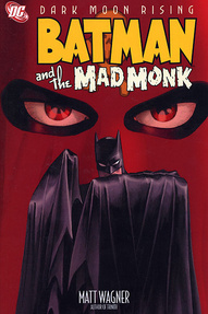Batman and the Mad Monk Collected