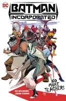 Batman Incorporated (2022) Vol. 1: No More Teachers Collected HC Reviews