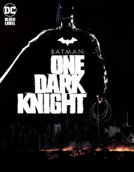 Batman: One Dark Knight Collected