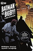 Batman Vs. Bigby! A Wolf In Gotham  Collected TP Reviews