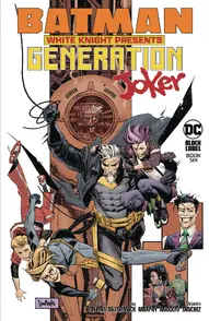 Batman: White Knight Presents: Generation Joker #6