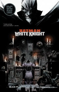Batman: White Knight Collected