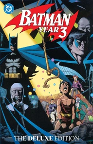 Batman: Year Three Deluxe