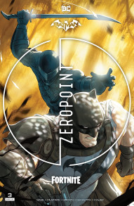 Batman / Fortnite: Zero Point #3