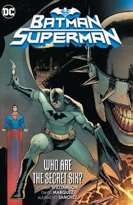 Batman / Superman Vol. 1: Who Are The Secret Six?