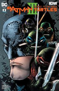 Batman / Teenage Mutant Ninja Turtles: III #2