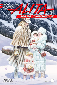 Battle Angel Alita: Mars Chronicle Vol. 6