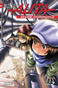 Battle Angel Alita: Mars Chronicle Vol. 7