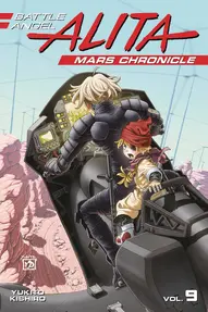 Battle Angel Alita: Mars Chronicle Vol. 9
