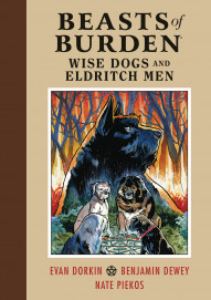 Beasts of Burden Vol. 1: Wise Dogs and Eldritch Men