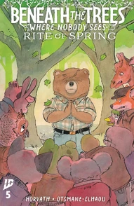 Beneath the Trees Where Nobody Sees: Rite of Spring #5