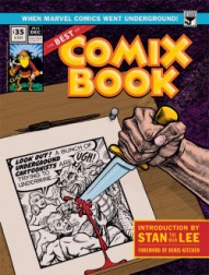 Best of Comix Books: When Marvel Went Underground (HC)