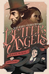 Better Angels: A Kate Warne Adventure OGN