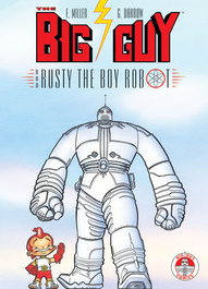 Big Guy & Rusty the Boy Robot Collected