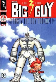 Big Guy & Rusty the Boy Robot #1