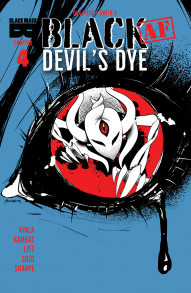 Black AF: Devil's Dye #4